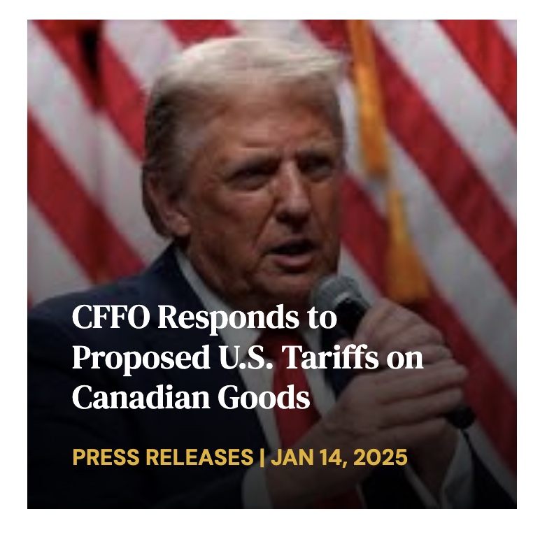 CFFO Responds to Proposed U.S. Tariffs on Canadian Goods